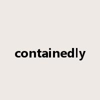 containedly是什么意思