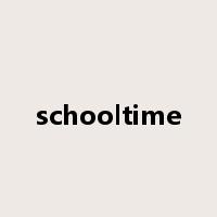 schooltime是什么意思