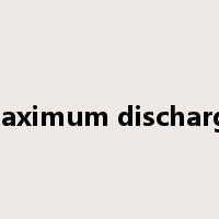 maximum discharge是什么意思