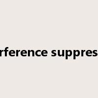 interference suppression是什么意思