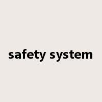 safety system是什么意思