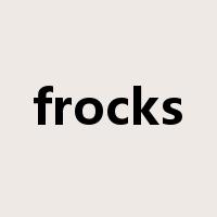 frocks是什么意思