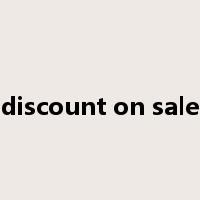 discount on sale是什么意思