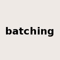 batching是什么意思