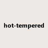 hot-tempered是什么意思