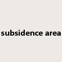 subsidence area是什么意思