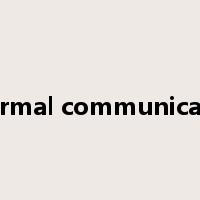 informal communication是什么意思