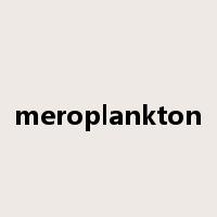 meroplankton是什么意思