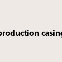 production casing是什么意思