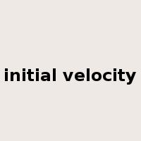 initial velocity是什么意思