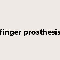 finger prosthesis是什么意思