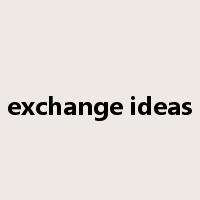 exchange ideas是什么意思