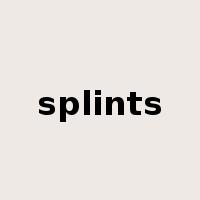 splints是什么意思