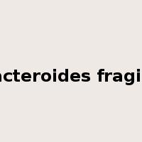bacteroides fragilis是什么意思