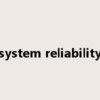 system reliability是什么意思