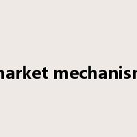 market mechanism是什么意思