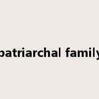 patriarchal family是什么意思
