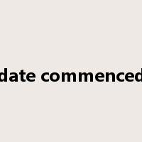 date commenced是什么意思