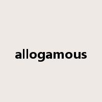 allogamous是什么意思