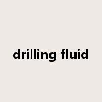 drilling fluid是什么意思