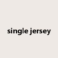 single jersey是什么意思