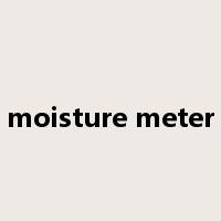 moisture meter是什么意思