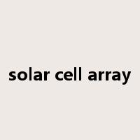 solar cell array是什么意思
