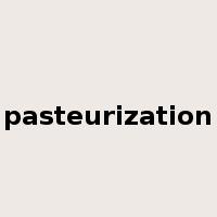 pasteurization是什么意思