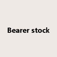 Bearer stock是什么意思