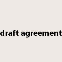 draft agreement是什么意思