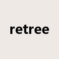 retree是什么意思