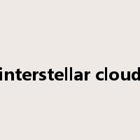 interstellar cloud是什么意思