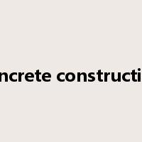 concrete construction是什么意思