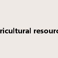 agricultural resources是什么意思