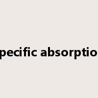 specific absorption是什么意思