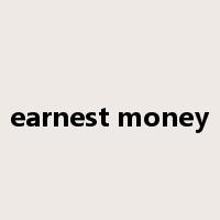 earnest money是什么意思