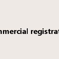 commercial registration是什么意思