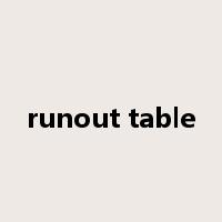 runout table是什么意思