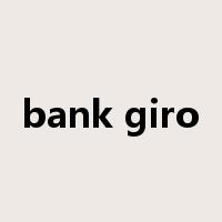 bank giro是什么意思