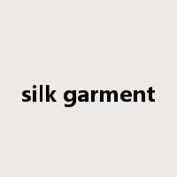 silk garment是什么意思