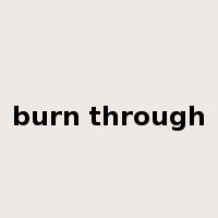 burn through是什么意思