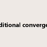 conditional convergence是什么意思