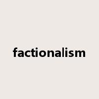factionalism是什么意思