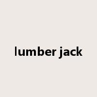 lumber jack是什么意思