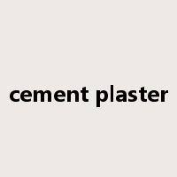 cement plaster是什么意思