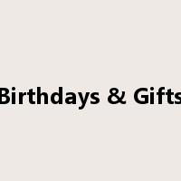 Birthdays & Gifts是什么意思