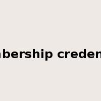 membership credentials是什么意思