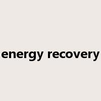 energy recovery是什么意思