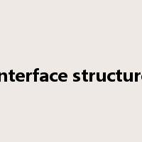 interface structure是什么意思