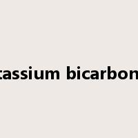 potassium bicarbonate是什么意思